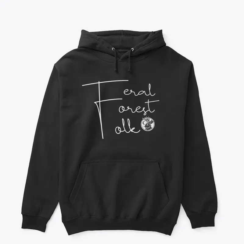 Feral Forest Folk Hoodie