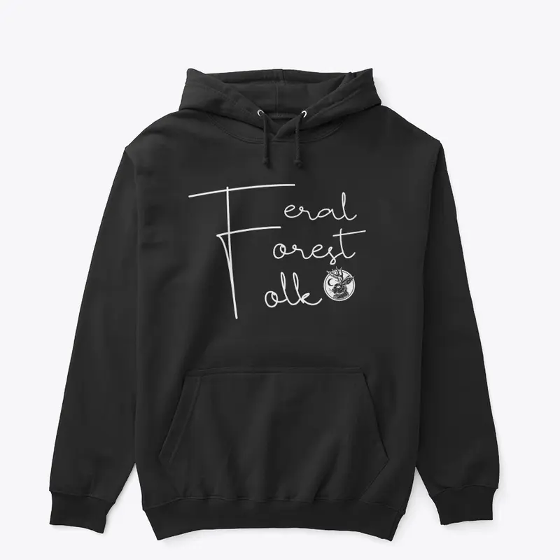 Feral Forest Folk Hoodie